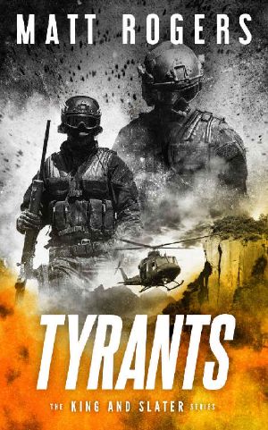 [King & Slater 10] • Tyrants